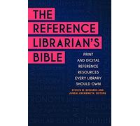 The Reference Librarian's Bible