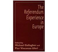 The Referendum Experience In Europe