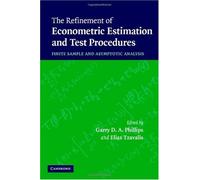 The Refinement Of Econometric Estimation And Test Procedures
