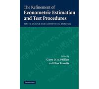 The Refinement Of Econometric Estimation And Test Procedures