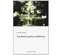 The Reflecting Pool di Bill Viola