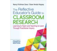 The Reflective Educator′S Guide To Classroom Research