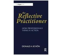 The Reflective Practitioner