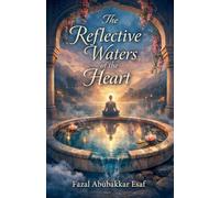 The Reflective Waters of the Heart