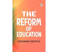 The Reform of Education
