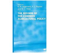The Reform Of The Common Agricultural Policy