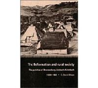 The Reformation and Rural Society, Cambridge Studies in Early Modern History C. Scott Dixon (Auteur)