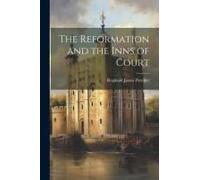 The Reformation And The Inns Of Court
