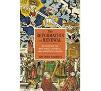 The Reformation As Renewal