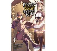 The Reformation of the World as Overseen by a Realist Demon King, Vol. 1 (manga)