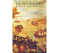 The Reformation, Penguin History of the Church, 3 Owen Chadwick (Auteur)