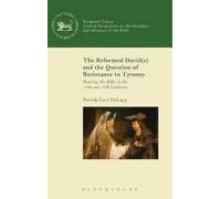 The Reformed David(S) And The Question Of Resistance To Tyranny