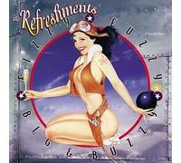 REFRESHMENTS - Fizzy Fuzzy Big and Buzzy