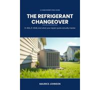The Refrigerant Changeover: A Homeowner's Field Guide to R-410A, R-454B, and What Your Repair Quote Actually Means