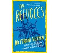 The Refugees Viet Thanh Nguyen (Auteur)