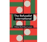 The Refusalist International
