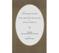 The Refutation of the Christian Principles (SUNY Series in Jewish Philosophy)