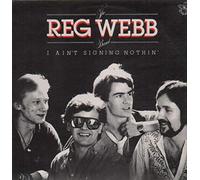 The Reg Webb Band - I Ain't Signing Nothing [Vinyl LP]