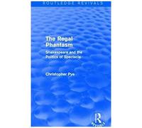 The Regal Phantasm (Routledge Revivals)
