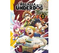The Regalia of the Underdog - Tome 02