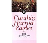The Regency Harrod-Eagles, Cynthia (Auteur)