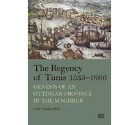 The Regency Of Tunis, 1535-1666