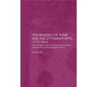 The Regency of Tunis and the Ottoman Porte 17771814 by Asma Moalla Paperback Book Moalla, Asma (Auteur)