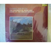 The Regimental Band and Choir of the Welsh Guards - Cymru Am Byth