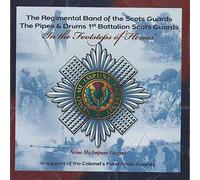 The Regimental Band Of The Scots Guards - In The Footsteps Of Heroes