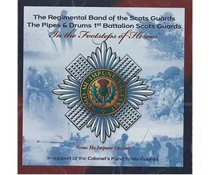 The Regimental Band Of The Scots Guards - In The Footsteps Of Heroes