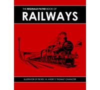 The Reginald Payne Book of Railways