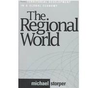 The Regional World, Perspectives on Economic Change Michael Storper (Auteur)