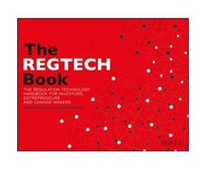 The REGTECH Book by Ross P. Buckley Susanne Chishti , Janos Barberis (Auteur)