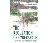 The Regulation of Cyberspace Andrew Murray (Auteur)