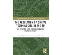 The Regulation of Digital Technologies in the EU