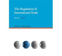 The Regulation of International Trade, Volume 1: GATT