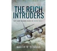 The Reich Intruders by W & Bowman & Martin W, Bowman, Martin (Auteur)