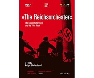 The Reichsorchester / Le Philharmonique De Berlin & Le Troisième Reich