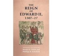 The Reign of Edward II 130727 The Reign of Edward II 130727 (Auteur)