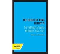The Reign of King Henry VI by Ralph A. Griffiths Paperback Book Ralph A. Griffiths (Auteur)