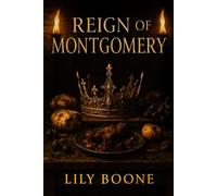 The Reign of Montgomery