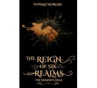 The Reign of Six Realms: The Demon's Deal