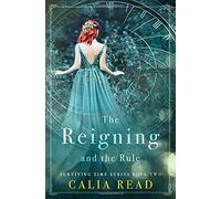 The Reigning and the Rule