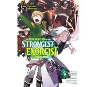 The Reincarnation of the Strongest Exorcist in Another World - Tome 05