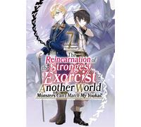 The Reincarnation of the Strongest Exorcist in Another World: Volume 7 - Kiichi Kosuzu - J-Novel Club - ebook (ePub) - Livre