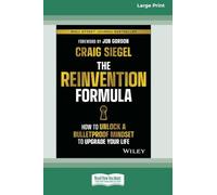 The Reinvention Formula: How to Unlock a Bulletproof Mindset to Upgrade Your Life (16pt Large Print Edition)