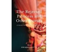The Rejected Princess And Other Stories