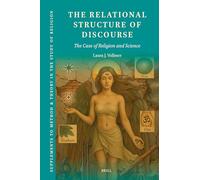 The Relational Structure of Discourse: The Case of Religion and Science
