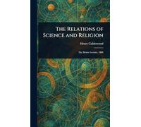 The Relations of Science and Religion