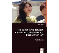 The Relationship Between Chinese Mothers-In-Law And Daughters-In-Law
